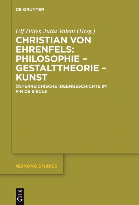 Cover image for book Christian von Ehrenfels: Philosophie – Gestalttheorie – Kunst