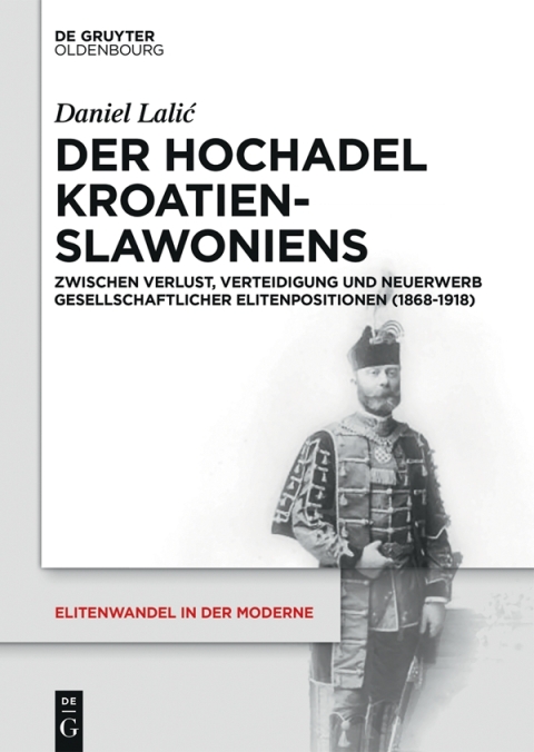 Der Hochadel Kroatien-Slawoniens 