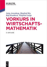 Cover image: Vorkurs in Wirtschaftsmathematik 5th edition 9783110523683