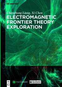 Cover image: Electromagnetic Frontier Theory Exploration 1st edition 9783110525083