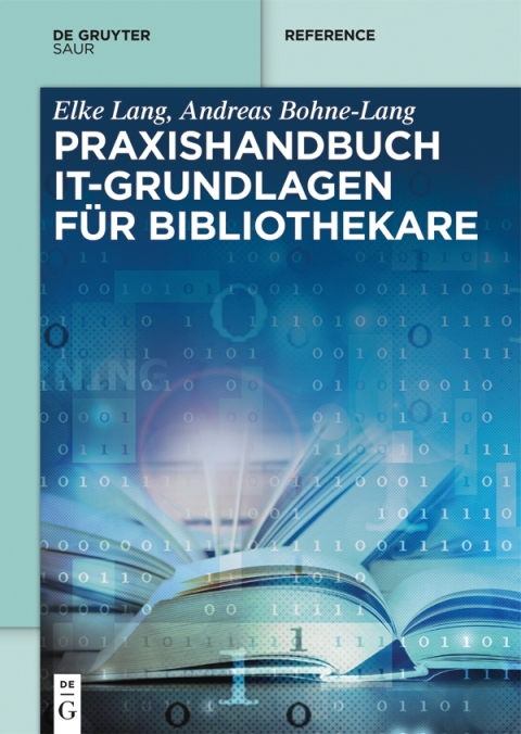 Cover image for book Praxishandbuch IT-Grundlagen für Bibliothekare
