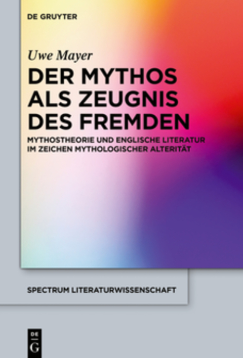 Cover image for book Der Mythos als Zeugnis des Fremden
