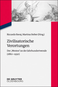 Cover image: Zivilisatorische Verortungen 1st edition 9783110526783