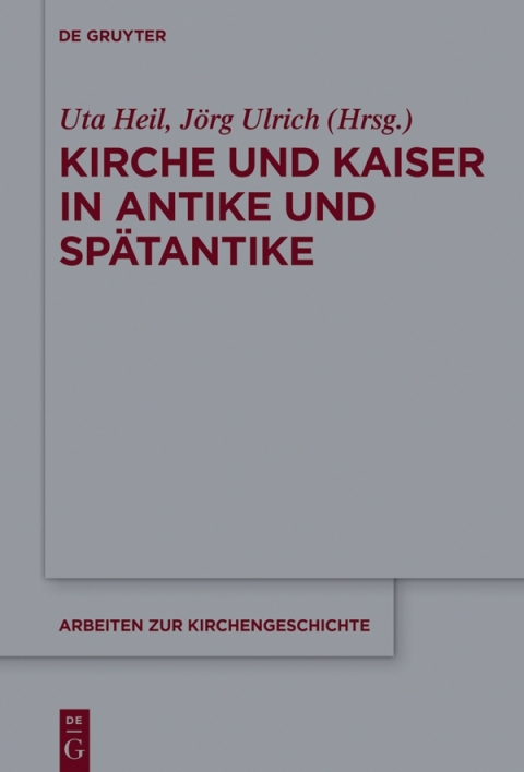 Cover image for book Kirche und Kaiser in Antike und Spätantike