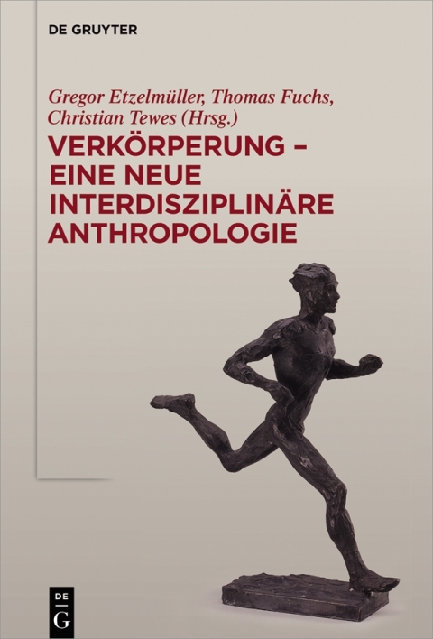 Cover image for book Verkörperung - eine neue interdisziplinäre Anthropologie