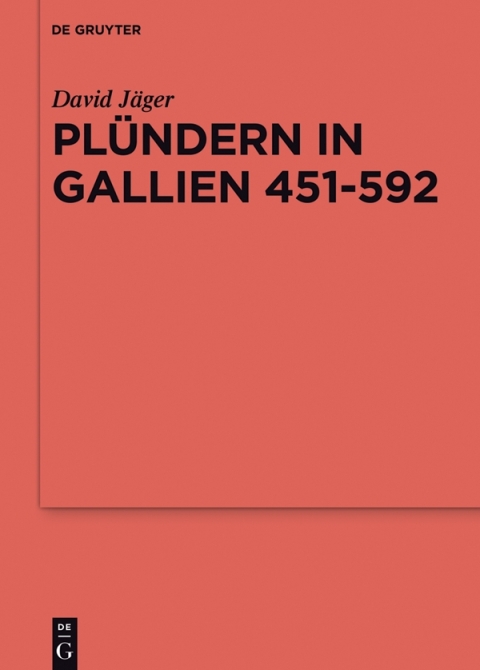 Cover image for book Plündern in Gallien 451-592
