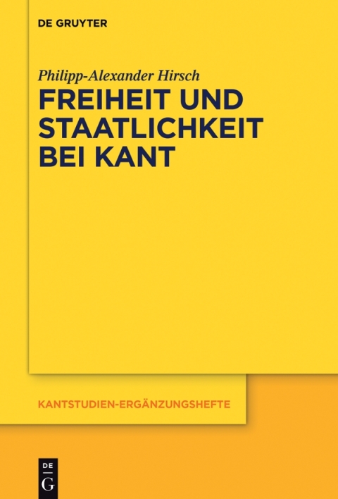 Cover image for book Freiheit und Staatlichkeit bei Kant