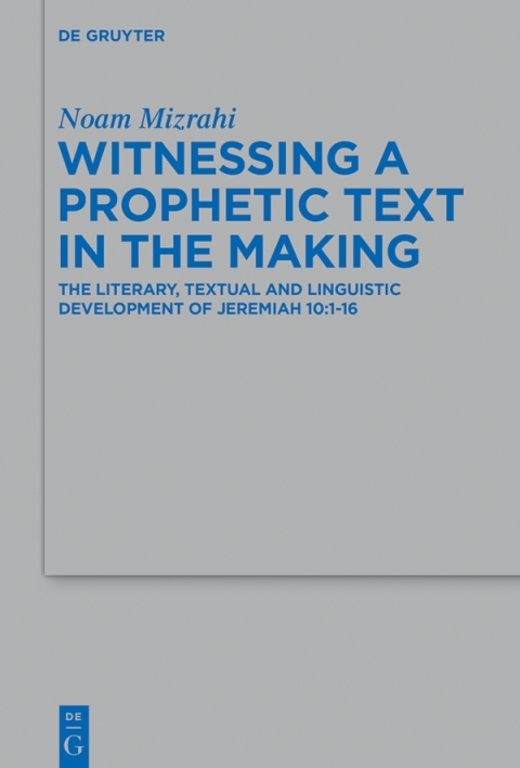 Cover image for book Witnessing a Prophetic Text in the Making