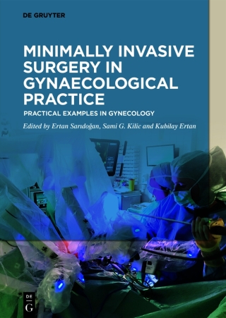 Minimally Invasive Surgery in Gynecological Practice
