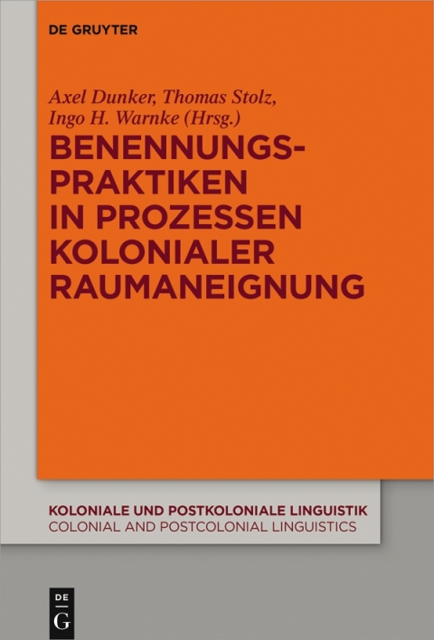 Cover image for book Benennungspraktiken in Prozessen kolonialer Raumaneignung