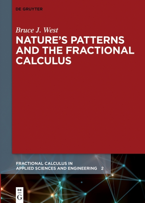 Natureâs Patterns and the Fractional Calculus 