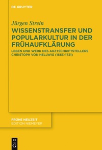 صورة الغلاف: Wissenstransfer und Popularkultur in der Frühaufklärung 1st edition 9783110534610