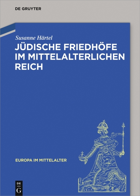 Cover image for book Jüdische Friedhöfe im mittelalterlichen Reich