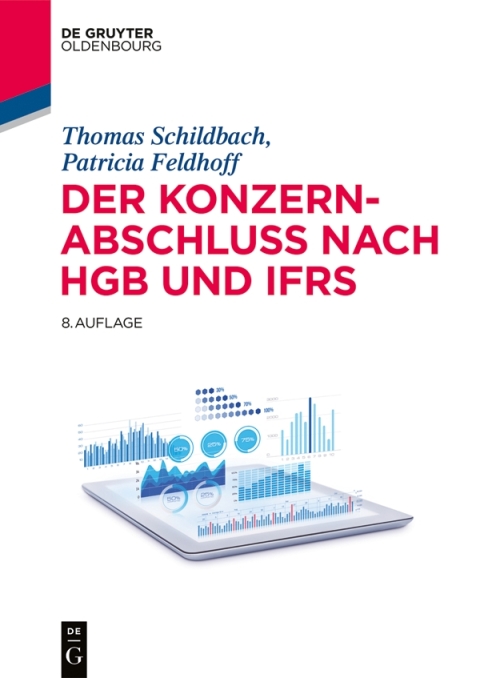Der Konzernabschluss nach HGB und IFRS 
