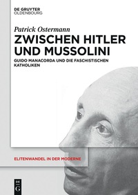 Cover image: Zwischen Hitler und Mussolini 1st edition 9783110536355