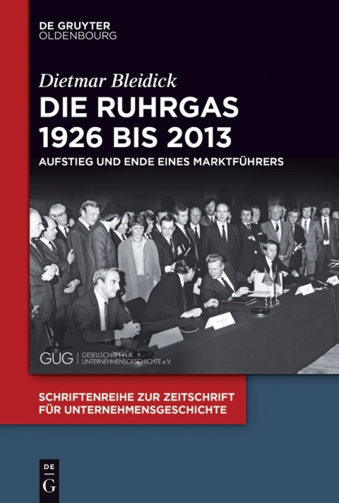 Cover image for book Die Ruhrgas 1926 bis 2013