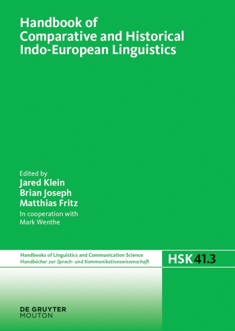 Handbook of Comparative and Historical Indo-European Linguistics 