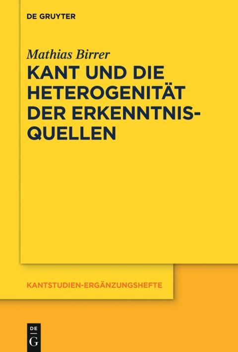 Cover image for book Kant und die Heterogenität der Erkenntnisquellen
