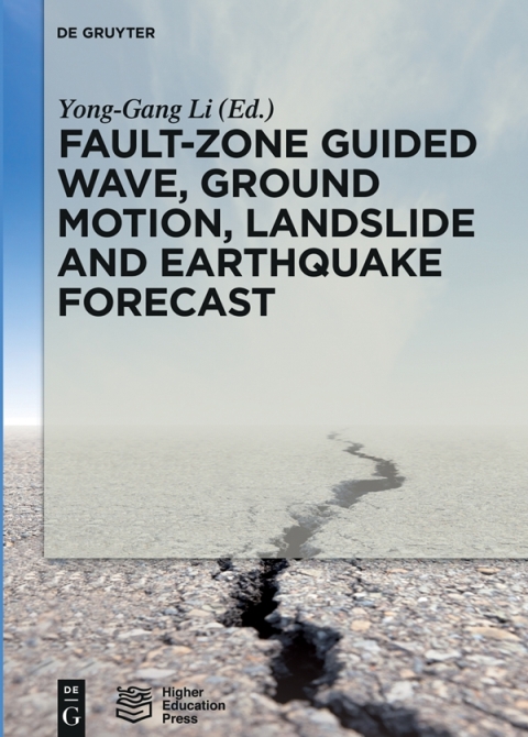 Fault-Zone Guided Wave, Ground Motion, Landslide and Earthquake Forecast 