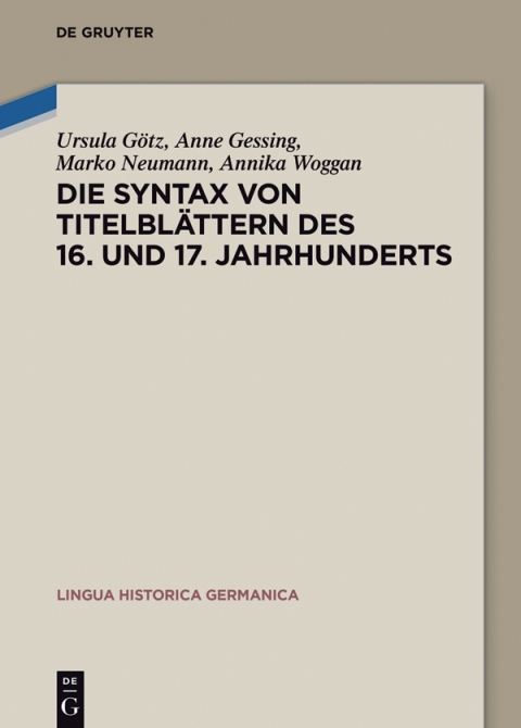 Cover image for book Die Syntax von Titelblättern des 16. und 17. Jahrhunderts