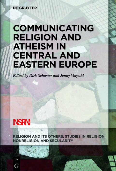 Cover image for book Communicating Religion and Atheism in Central and Eastern Europe