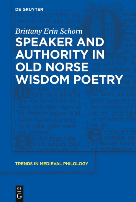 Cover image for book Speaker and Authority in Old Norse Wisdom Poetry