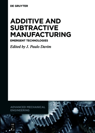 Additive and Subtractive Manufacturing
