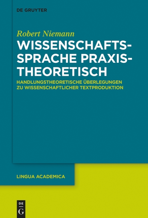 Cover image for book Wissenschaftssprache praxistheoretisch