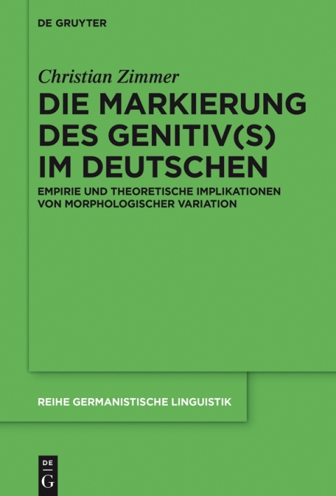 Cover image for book Die Markierung des Genitiv(s) im Deutschen