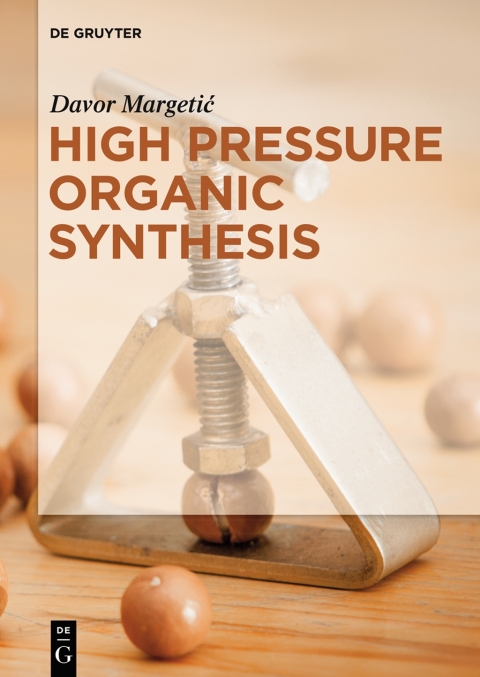 Cover image for book High Pressure Organic Synthesis