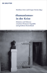Cover image: 'Humanismus' in der Krise 1st edition 9783110554045