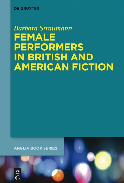Cover image for book Female Performers in British and American Fiction