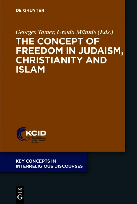 Cover image for book The Concept of Freedom in Judaism, Christianity and Islam