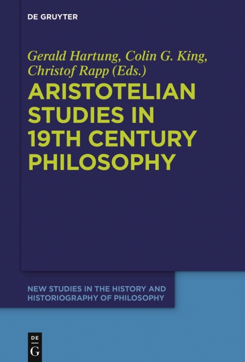 Aristotelian Studies in 19th Century Philosophy 