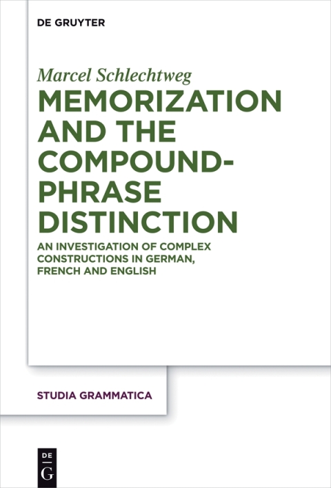 Cover image for book Memorization and the Compound-Phrase Distinction