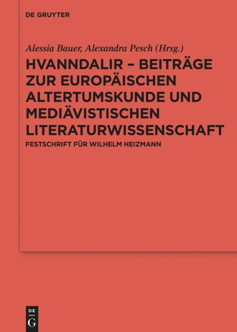 Cover image for book Hvanndalir – Beiträge zur europäischen Altertumskunde und mediävistischen Literaturwissenschaft
