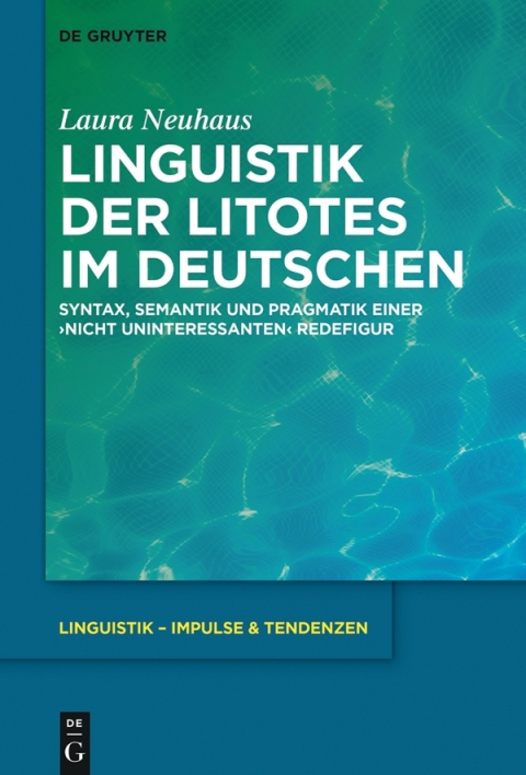 Cover image for book Linguistik der Litotes im Deutschen