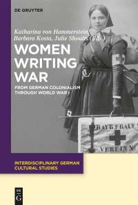 Cover image: Women Writing War 1st edition 9783110569728