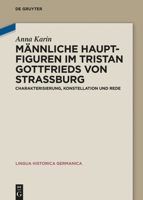 Cover image for book Männliche Hauptfiguren im "Tristan" Gottfrieds von Straßburg