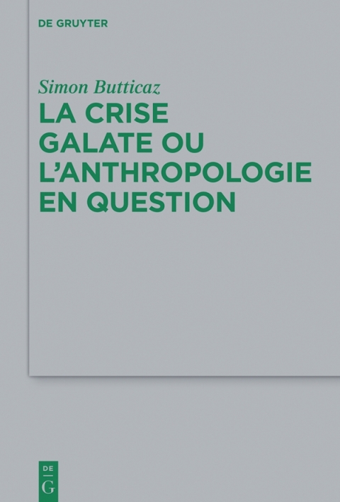 Cover image for book La crise galate ou l’anthropologie en question