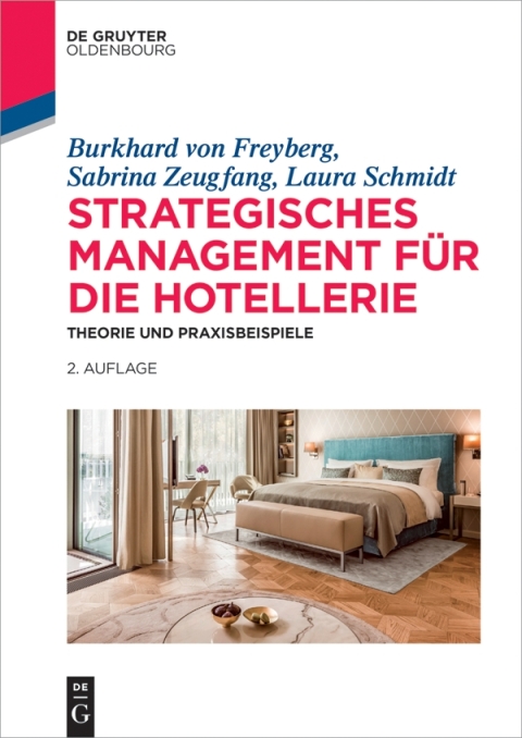Strategisches Management fÃ¼r die Hotellerie 