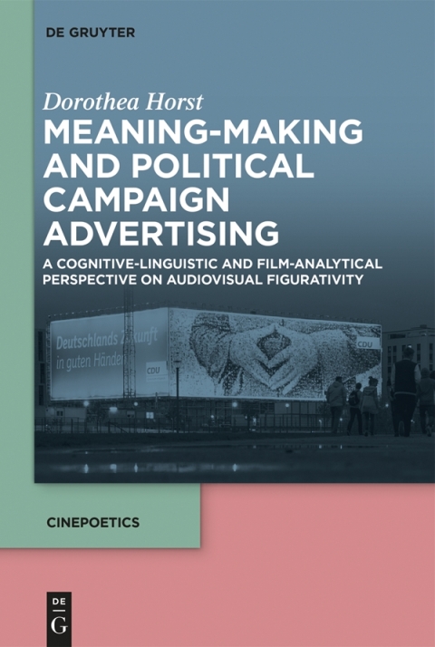 Cover image for book Meaning-Making and Political Campaign Advertising