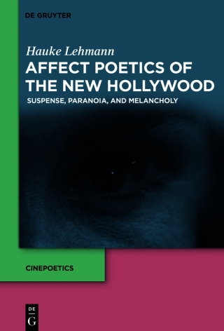 Affect Poetics of the New Hollywood