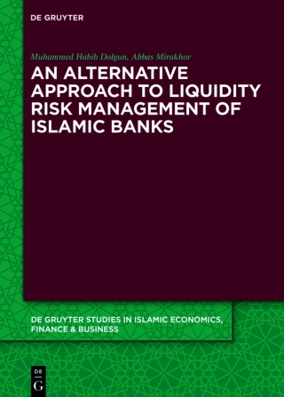 An Alternative Approach to Liquidity Risk Management of Islamic Banks