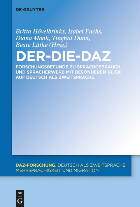 Cover image for book Der-Die-DaZ – Forschungsbefunde zu Sprachgebrauch und Spracherwerb von Deutsch als Zweitsprache