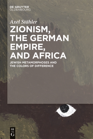 Zionism, the German Empire, and Africa