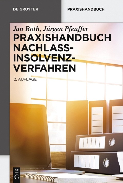 Cover image for book Praxishandbuch Nachlassinsolvenzverfahren