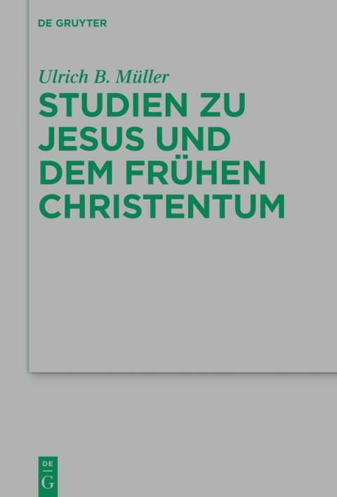 Cover image for book Studien zu Jesus und dem frühen Christentum