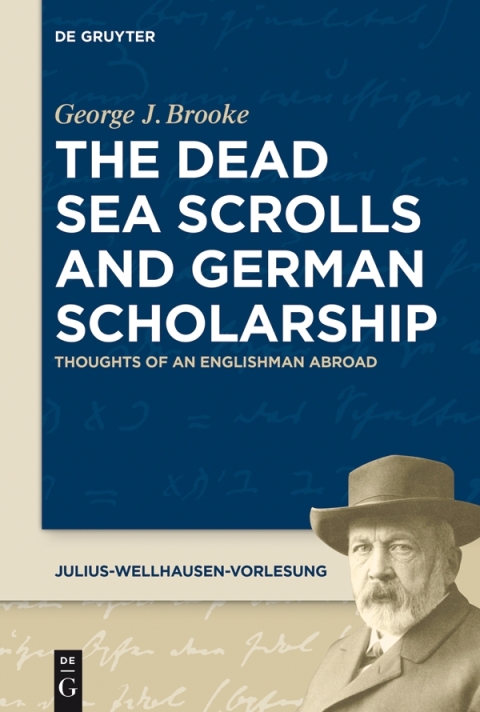 The Dead Sea Scrolls and German Scholarship 