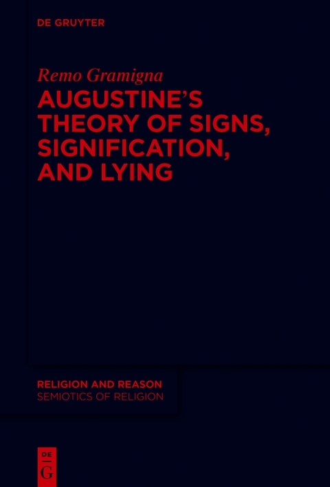 Cover image for book Augustine's Theory of Signs, Signification, and Lying